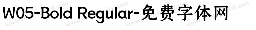 W05-Bold Regular字体转换